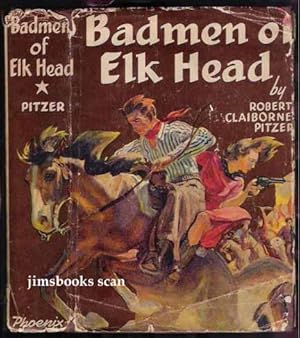 Badmen Of Elk Head