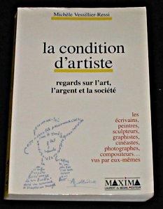 Seller image for La Condition d'artiste. Regards sur l'art, l'argent et la socit. for sale by Abraxas-libris