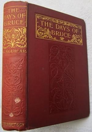The Days of Bruce - a Story from Scottish History
