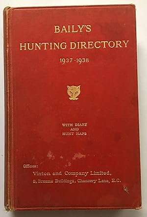 Image du vendeur pour Baily's Hunting Directory 1937 - 1938 Forty-first Year With Diary And Hunt Maps [ DIARY UNENTERED ] mis en vente par Deightons