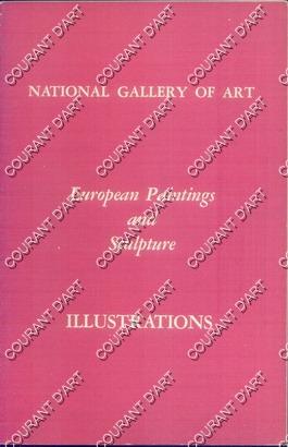 EUROPEAN PAINTINGS AND SCULPTURE. ILLUSTRATIONS, INDEX OF DONORS OF WORKS OF ART - THE WORKS OF A...