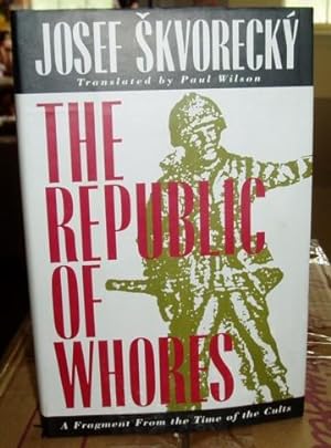 Seller image for The Republic of Whores: A Fragment From the Time of the Cults for sale by BJ's Book Barn