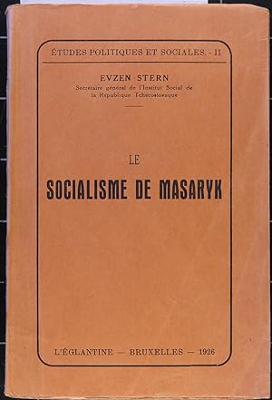 Imagen del vendedor de Le socialisme de Masaryk a la venta por L'ivre d'Histoires