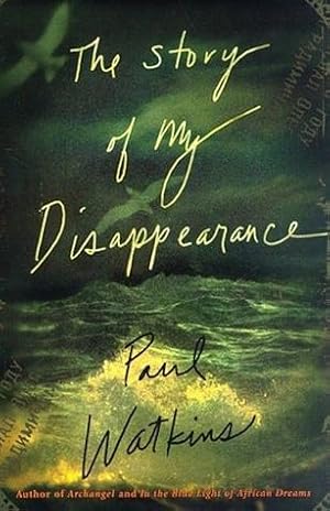 Imagen del vendedor de Watkins, Paul | Story of My Disappearance, The | First Edition Copy a la venta por VJ Books