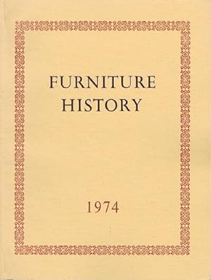 Seller image for Furniture History: The Journal of the Furniture History Society (Vol. X, 1974) for sale by Round Table Books, LLC
