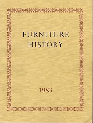 Seller image for Furniture History: The Journal of the Furniture History Society (Vol. XIX, 1983) for sale by Round Table Books, LLC