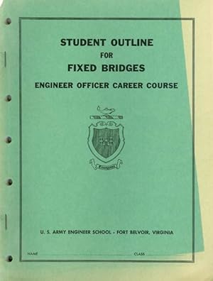 Student Outline for Fixed Bridges - Engineer Officer Career Course