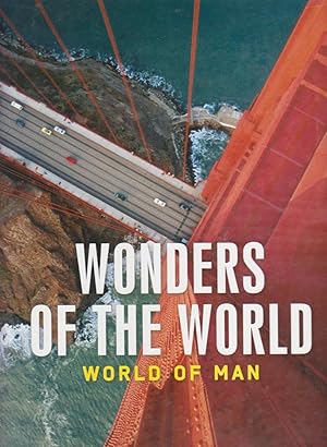 Seller image for WONDERS OF THE WORLD. WORLD OF MAN for sale by BOOK NOW