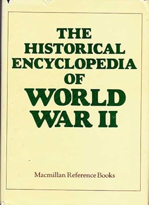 Seller image for The Historical Encyclopedia of World War II for sale by Goulds Book Arcade, Sydney