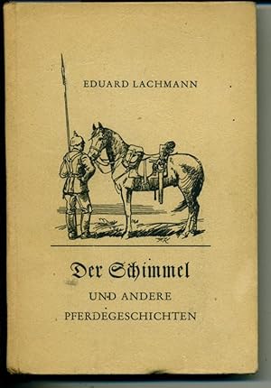Bild des Verkufers fr Der Schimmel und andere Pferdegeschichten zum Verkauf von Antiquariat Hoffmann
