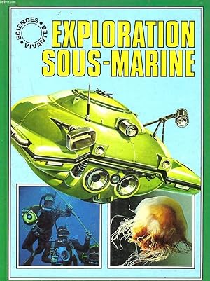 Seller image for EXPLORATION SOUS-MARINE for sale by Le-Livre