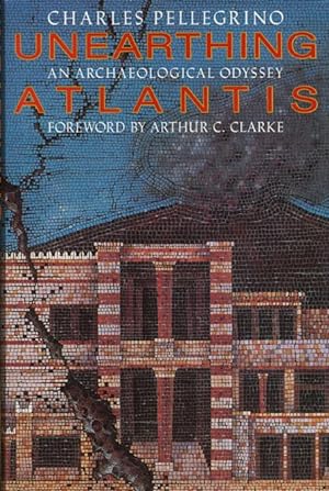Seller image for Unearthing Atlantis An Archaeological Odyssey for sale by Good Books In The Woods
