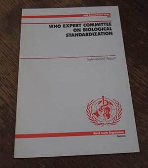 Seller image for WHO Expert Committee on Biological Standardization - Forty-second Report - WHO Technical Report Series 822 for sale by Makovski Books