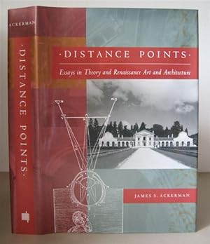 Bild des Verkufers fr Distance Points: Essays in Theory and Renaissance Art and Architecture. zum Verkauf von David Strauss