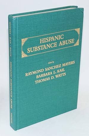 Imagen del vendedor de Hispanic substance abuse a la venta por Bolerium Books Inc.