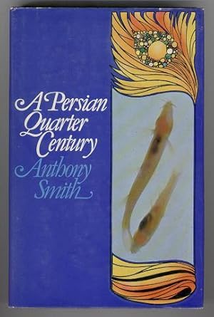 A Persian Quarter Century