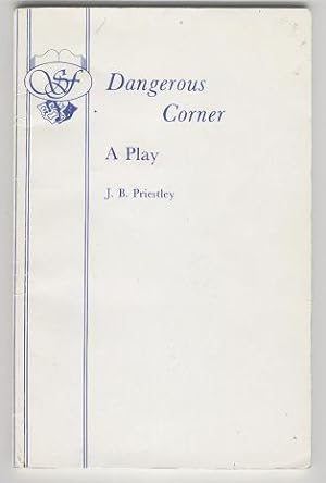 Dangerous Corner: A Play