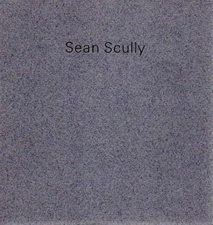 Image du vendeur pour Sean Scully. Galerie Schmela, Dsseldorf, 16. Oktober bis 25. November 1987 / Mayor Rowan Gallery, London, 9 October to 5 November 1987. mis en vente par Antiquariat Querido - Frank Hermann