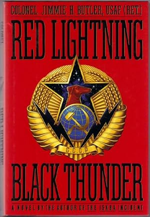 Bild des Verkufers fr Red Lightning Black Thunder, A Novel zum Verkauf von Clausen Books, RMABA