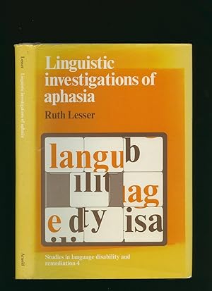 Seller image for Linguistic Investigations of Aphasia; Studies in Language Disability and Remediation 4 for sale by Little Stour Books PBFA Member