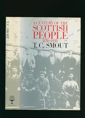 Seller image for A Century of the Scottish People 1830-1950 for sale by Little Stour Books PBFA Member