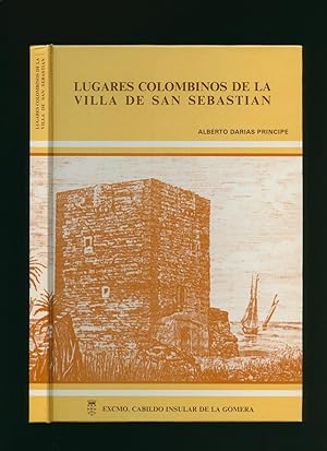 Seller image for Lugares Colombinos De La Villa De San Sebastian; Historia Y Evolucion [Columbian sites of La Villa de San Sebastian, history and evolution] for sale by Little Stour Books PBFA Member