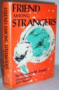 Seller image for Friend among Strangers for sale by Mad Hatter Books