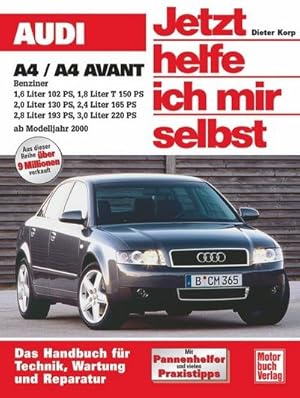 Image du vendeur pour Audi A4/A4 Avant Benziner ab 2000. Jetzt helfe ich mir selbst mis en vente par BuchWeltWeit Ludwig Meier e.K.