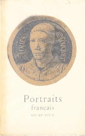 Portraits francais XIVe - XVe - XVIe Siecles - Musée du Louvre