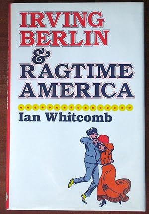 Imagen del vendedor de Irving Berlin & Ragtime America a la venta por Canford Book Corral