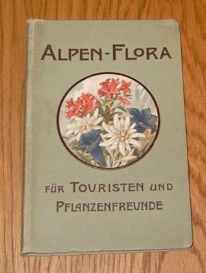 Seller image for Alpen - Flora fr Touristen und Pflanzenfreunde. Mit 250 farbigen Abbildungen auf 40 Tafeln. Nach Aquarellen von Hermann Friese. Nebst textlicher Beschreibung der am weitesten verbreiteten und schnsten Alpenpflanzen. for sale by Antiquariat Johann Forster