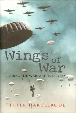 Image du vendeur pour WINGS OF WAR : AIRBORNE WARFARE 1918-1945 mis en vente par Paul Meekins Military & History Books
