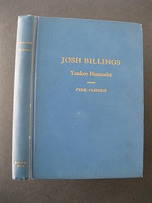 Seller image for JOSH BILLINGS, YANKEE HUMORIST for sale by The Book Scot