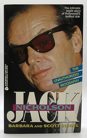 Jack Nicholson: The Unauthorized Biography