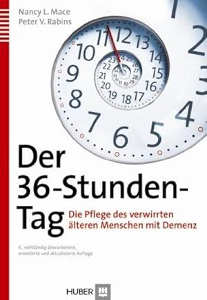 Bild des Verkufers fr Der 36-Stunden-Tag : Die Pflege des verwirrten lteren Menschen mit Demenz zum Verkauf von AHA-BUCH GmbH