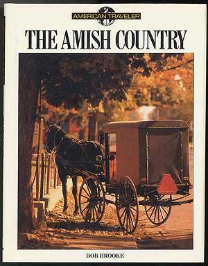 Image du vendeur pour The Amish Country mis en vente par Between the Covers-Rare Books, Inc. ABAA