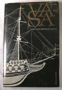 Vasa, Das Konigliche Schiff