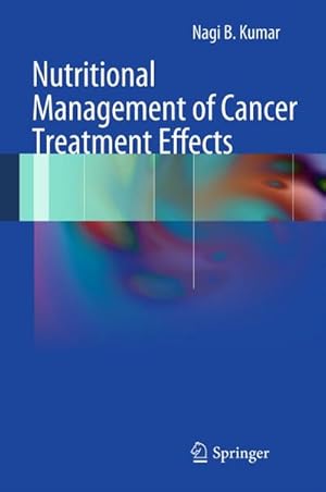 Bild des Verkufers fr Nutritional Management of Cancer Treatment Effects zum Verkauf von AHA-BUCH GmbH