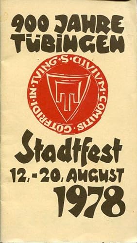 900 Jahre Tübingen. Stadtfest 12.-20. August 1978. Programm.