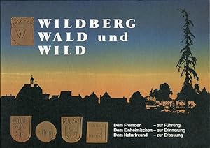 Wildberg, Wald und Wild.