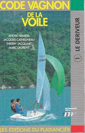 Image du vendeur pour Code Vagnon de la voile. 1: Le driveur mis en vente par L'ivre d'Histoires