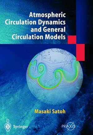 Seller image for Atmospheric Circulation Dynamics and Circulation Models for sale by AHA-BUCH GmbH