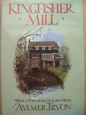 Seller image for KINGFISHER MILL for sale by Stella & Rose's Books, PBFA