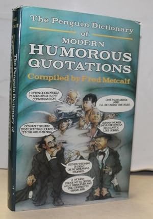 Seller image for The Penguin Dictionary Of Modern Humorous Quotations for sale by H4o Books