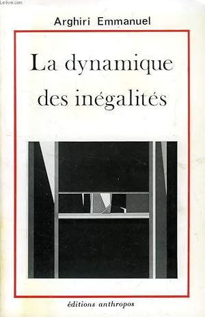 Bild des Verkufers fr LA DYNAMIQUE DES INEGALITES zum Verkauf von Le-Livre