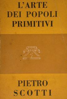 Seller image for L'ARTE DEI POPOLI PRIMITIVI. for sale by EDITORIALE UMBRA SAS
