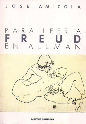 Seller image for PARA LEER A FREUD EN ALEMAN. Introduccin a la obra de Freud en su idioma original. Antologa progresiva de textos psicoanalticos con aclaraciones gramaticales y vocabulario for sale by Buenos Aires Libros