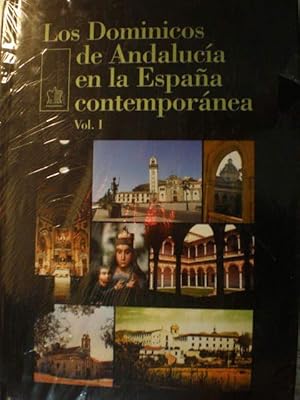 Los dominicos de Andalucia en la España Contemporánea. (Dos Volúmenes)