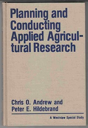 Imagen del vendedor de Planning and Conducting Applied Agricultural Research a la venta por Riverwash Books (IOBA)