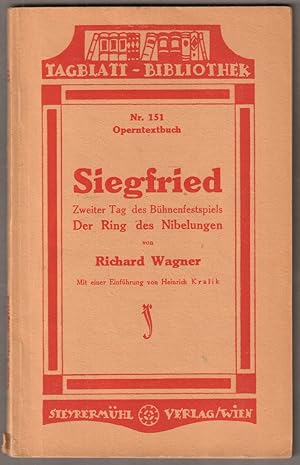 Seller image for Siegfried. Zweiter Tag des Bhnenfestspiels Der Ring des Nibelungen. for sale by Antiquariat Neue Kritik